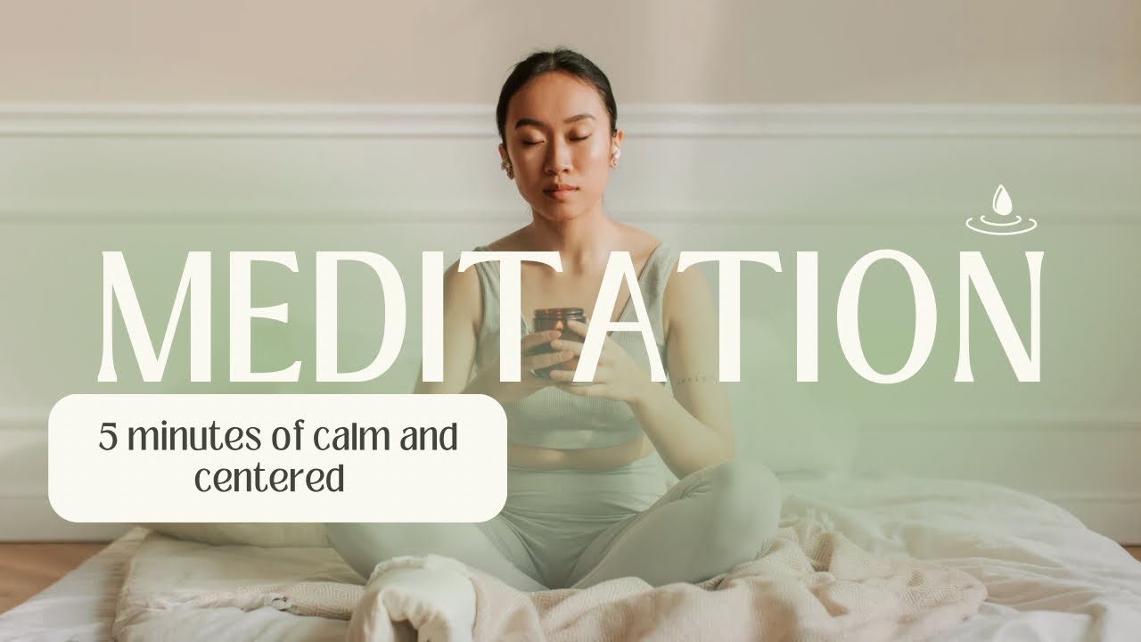 5-minutes Guided Meditation for Calm & Centered. - YouTube