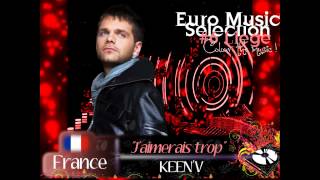 EMS 6 - FRANCE - KEEN'V - "J'aimerais trop"