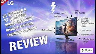 Lg Ultragear G6 27G640A Review 2026 300Hz Qhd Ips Gaming Monitor Beast