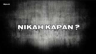 Nikah Kapan Wizz Baker Feat Toton Caribo Vicky Salamor Dan Jacson Zeran