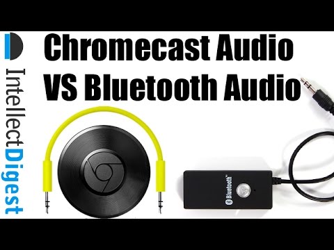 Chromecast Audio VS Bluetooth Audio Dongle- Which Should You Buy? Intellect Digest - YouTube