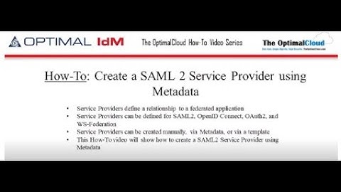 The OptimalCloud - How To Add A SAML2 Service Provider Using Metadata