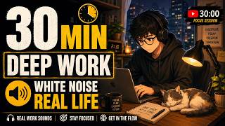 DEEP WORK ⚡ 30 Minutes of Intense Focus & Productivity Sounds