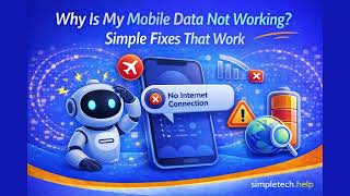 How To Troubleshoot And Fix Mobile Data Not Working? Simpletech Help