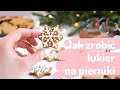 Jak zrobić LUKIER i jak prosto lukrować PIERNIKI🎄🛍❤️ Ciastkożercy.pl