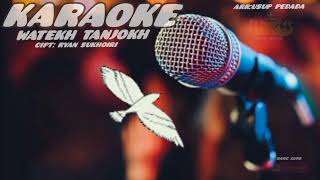 Karaoke Watekh Tanjokh Lagu Ldanung Terbaru 2022