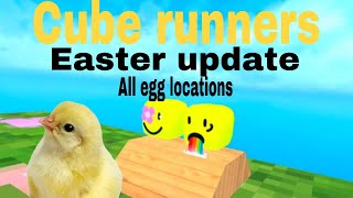 Cube Runners egg hunt locations