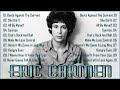 Eric carmen the best songs  greatest hits songs