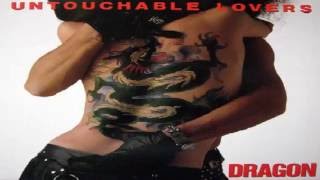 Dragon-  Untouchable Lovers - '99 Train