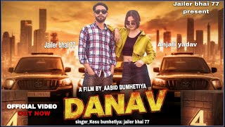 Danavjailer Bhai 77Anjali Yadavkesu Bumhetiyanew Haryanvi Song 4K Video
