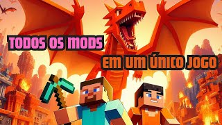 TESTAMOS TODOS OS MODS DE UMA VEZ SÓ  MINECRAFT