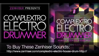 Complextro Electro Drummer - 360+ Of The Biggest, Most Epic Drum Sounds From Zenhiser!
