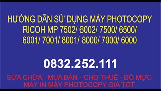 CÁCH SỬ DỤNG MÁY PHOTO RICOH