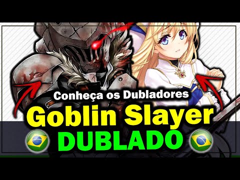 Goblin Slayer: anime estreia dublado na Crunchyroll – ANMTV