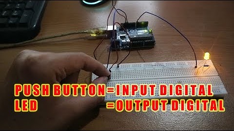 Tutorial Input dan Output Digital Pada Arduino