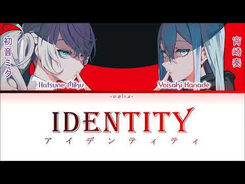 [KAN/ROM/VIET] Identity (アイデンティティ) / Bản sắc - Yoisaki Kanade x Hatsune Miku