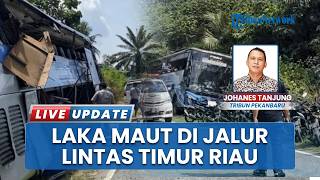 Adu Banteng Bus vs Truk di Jalur Lintas Timur Riau, 4 Orang Meninggal di Tempat