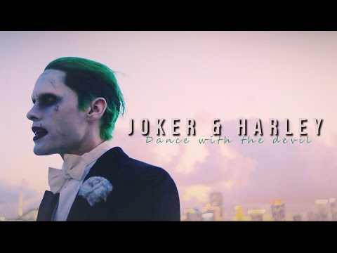 Joker + Harley l Dance with the Devil