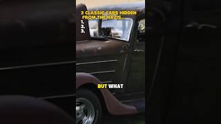 3 classic Cars Hidden From The Hitler… They Survived Wwii!