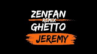 Video thumbnail of "Jeremy Ft. Mii Guel - Zenfan Ghetto ( Hjay & Yo Will Prxd Remix)"
