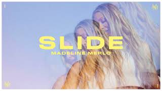 Madeline Merlo - Slide (Official Audio) chords