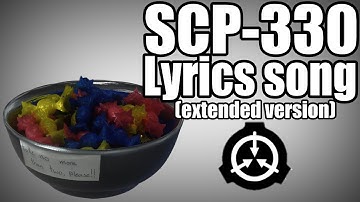 SCP-330 Lyrics Song (alternate extended version) (High Quality)