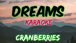 DREAMS - CRANBERRIES (KARAOKE VERSION)