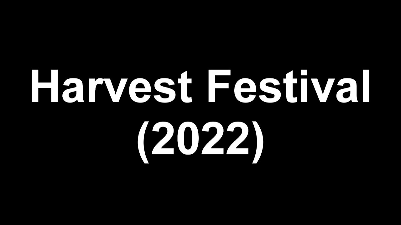 Harvest Festival (2022) YouTube