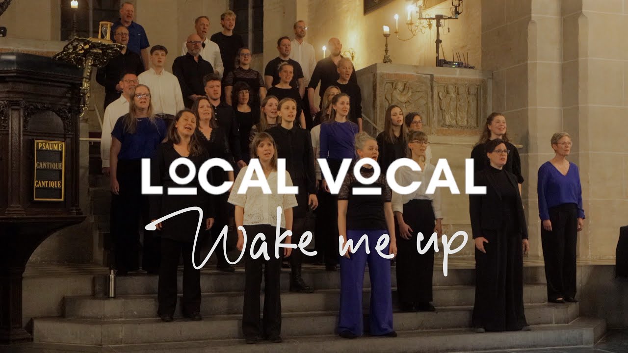 Local Vocal - "Wake me up" | Live at Pieterskerk, Utrecht (March 2025)