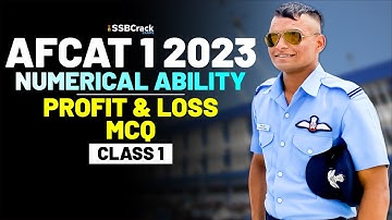 AFCAT 1 2023 - Numerical Ability Important Question & Answer - Profit & Loss - Class 1