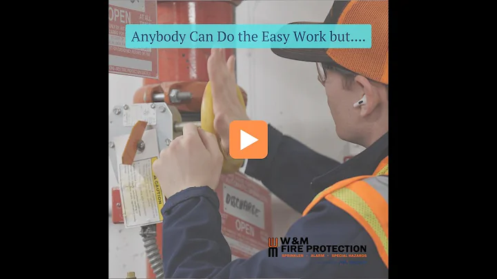 W&M Fire Protection Does the Hard Work