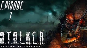 The Cordon | S.T.A.L.K.E.R.: Shadow of Chernobyl - Part 1 Let