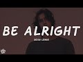 Dean Lewis Be Alright Lyrics