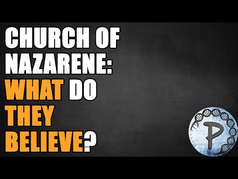 What Is Church Of The Nazarene?