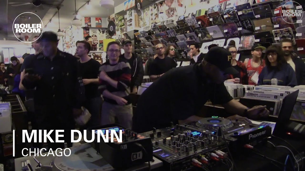 Mike Dunn Boiler Room Chicago Dj Set