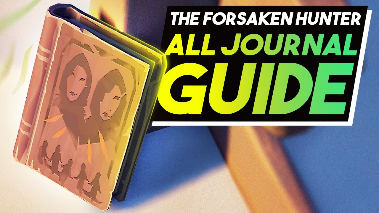 Sea of Thieves The Forsaken Hunter ALL JOURNALS YouTube