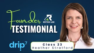 Heather S, Drip7 - Testimonial