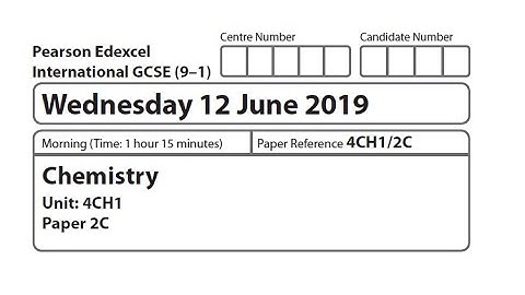 Paper 2C June 2019 -  IGCSE Chemistry Edexcel -  Dr  Hanaa Assil