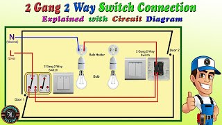 2 Gang 2 Way Switch Connection / How to Wire Two Gang Two Way Switch / Explain with Circuit Diagram screenshot 1