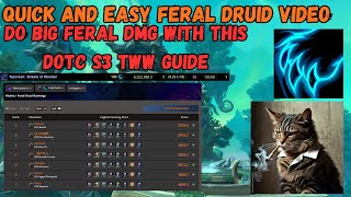 Dotc Feral Druid Guide For M Keys From A Le Feral Player Tww S3