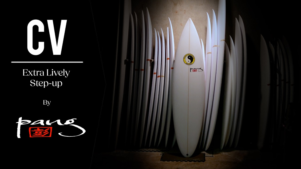 The New CV-1 Step-Up by Glenn Pang – T&C Surf Designs