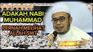 Download lagu ADAKAH NABI MUHAMMAD SAW PERNAH MELIHAT ALLAH SWT | Dr Maza