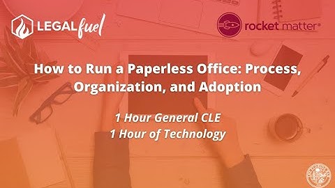 How to Run a Paperless Office: Process, Organization, and Adoption
