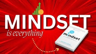 MINDSET is Everything | This Book Changed My Thinking Forever