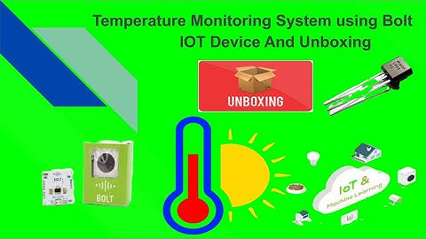 #BoltIOT #IOT Temperature Monitoring & Alert System Using Bolt IoT and Unboxing