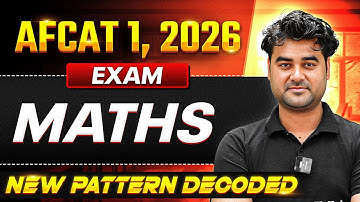 AFCAT 1, 2026 Maths New Pattern Decoded | Maths For AFCAT Exam | AFCAT (I) GARUD 2.0, 2026 | AFCAT