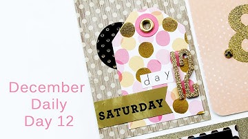 Project Life Process: December Daily Day 12