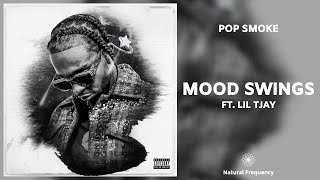 Pop Smoke - Mood Swings ft. Lil Tjay (432Hz)