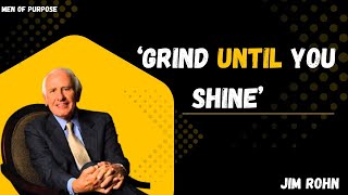 IT’S TIME TO GRIND. BE THE BEST – Jim Rohn Motivational Speech Update