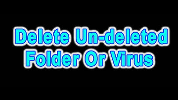 How to Delete Un deleted Folder Or Virus Sir Ali Raza